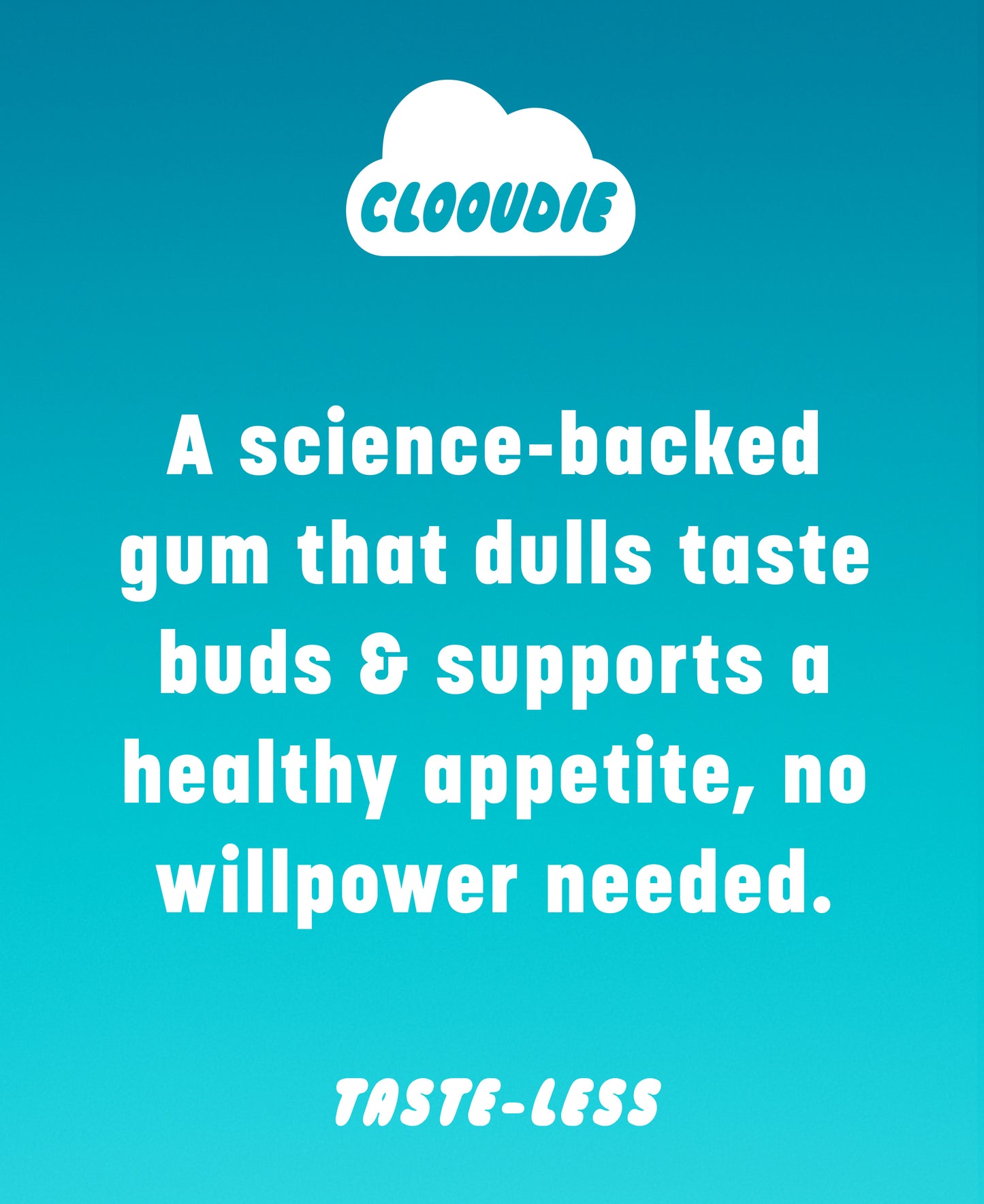 Taste-less Gum